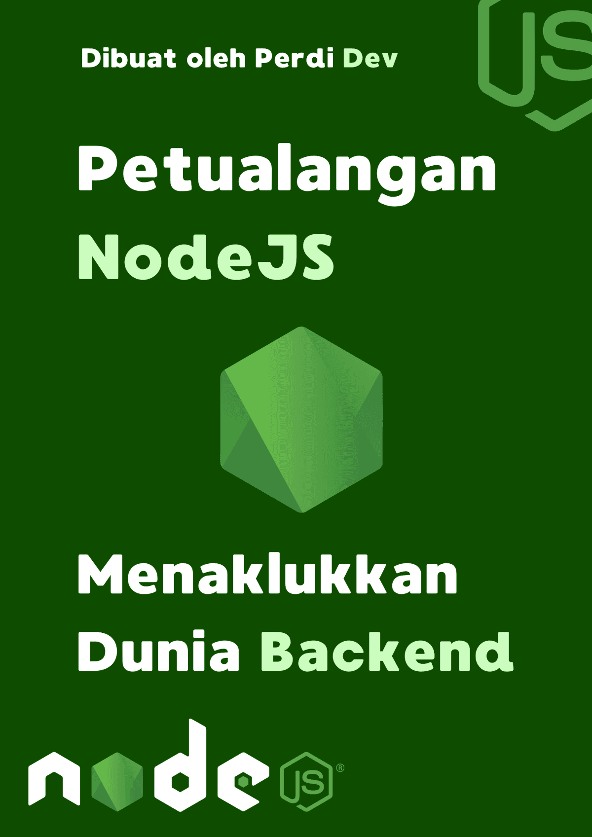 Petualangan NodeJS: Menaklukkan dunia Backend